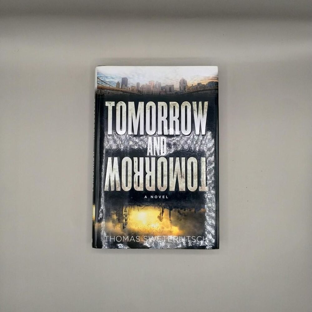 Tomorrow and Tomorrow by Thomas Sweterlitsch